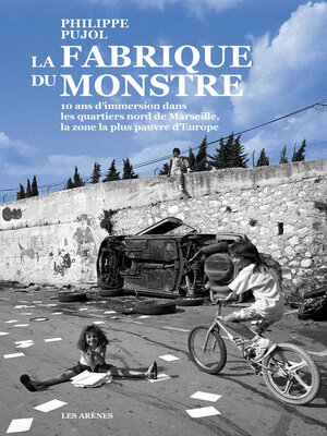 cover image of La Fabrique du monstre